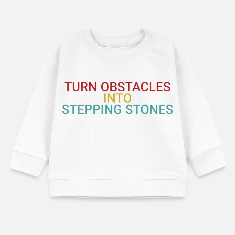 Transformez les obstacles en tremplins Sweat bébé bio Stanley/Stella
