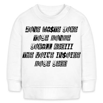 JONE WASTE YORE TOYE MONME YORALL REDIII THE VOICE - Baby Organic Sweatshirt Baby Changer von Stanley/Stella - Weiß - Vorne