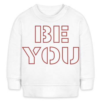 Soyez vous-même - Sweat bébé bio Stanley/Stella - blanc - Devant