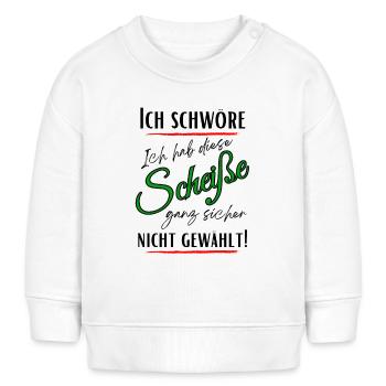 Ich schwöre ich habe Diese Scheiße nicht gewählt! - Baby Organic Sweatshirt Baby Changer von Stanley/Stella - Weiß - Vorne