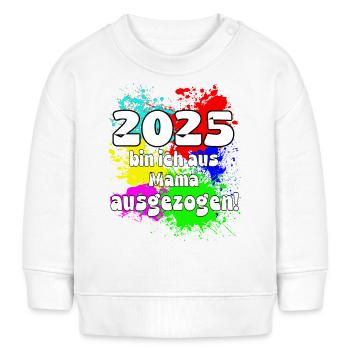2025 bin ich aus meiner Mama ausgeszogen - Baby Organic Sweatshirt Baby Changer von Stanley/Stella - Weiß - Vorne