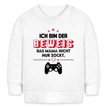 Ich bin Beweis das Mama nicht spielt Babysprüche - Baby Organic Sweatshirt Baby Changer von Stanley/Stella - Weiß - Vorne