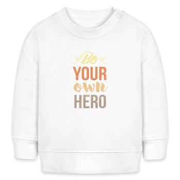Sei dein eigener Held - Valentine - Baby Organic Sweatshirt Baby Changer von Stanley/Stella - Weiß - Vorne