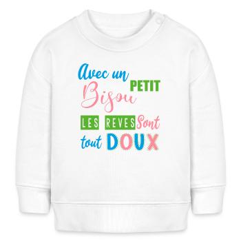 Avec un Petit Bisou Doux - Sweat bébé bio Stanley/Stella - blanc - Devant