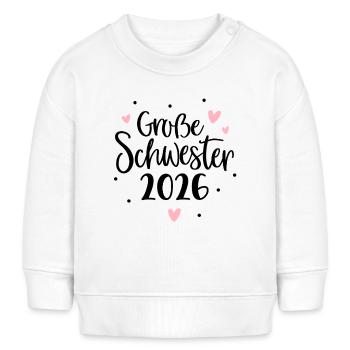 Große Schwester 2026 Herz  - Baby Organic Sweatshirt Baby Changer von Stanley/Stella - Weiß - Vorne