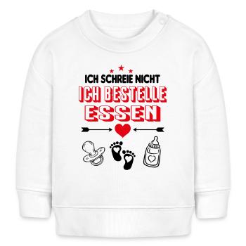 Ich schreie nicht Ich bestelle Essen Babysprüche - Baby Organic Sweatshirt Baby Changer von Stanley/Stella - Weiß - Vorne