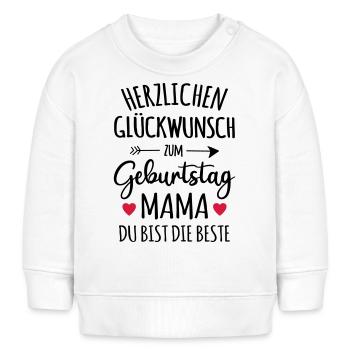 Beste Mama Geburtstag Mutter Geschenk Glückwunsch - Baby Organic Sweatshirt Baby Changer von Stanley/Stella - Weiß - Vorne