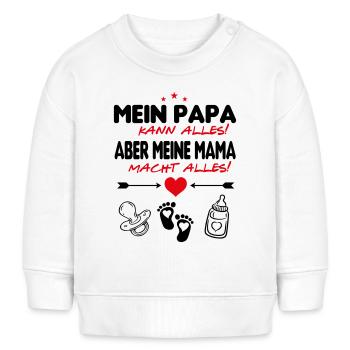 Papa kann alles Mama macht alles Babysprüche Milch - Baby Organic Sweatshirt Baby Changer von Stanley/Stella - Weiß - Vorne