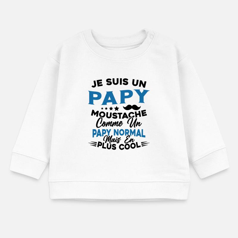 Un Papy Moustache Comme Un Papy Normal Sweat bébé bio Stanley/Stella