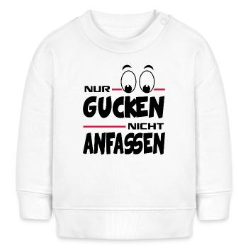 Nur Gucken Nicht anfassen Babysprüche Lustig Augen - Baby Organic Sweatshirt Baby Changer von Stanley/Stella - Weiß - Vorne