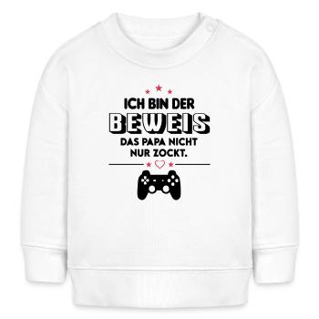 Ich bin Beweis das Papa nicht zockt Baby Säugling - Baby Organic Sweatshirt Baby Changer von Stanley/Stella - Weiß - Vorne