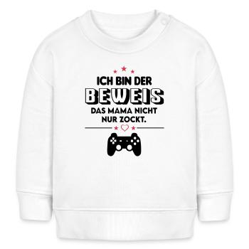 Ich bin Beweis das Mama nicht spielt Baby Säugling - Baby Organic Sweatshirt Baby Changer von Stanley/Stella - Weiß - Vorne