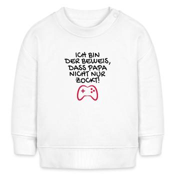 Ich bin der Beweis dass Papa nicht nur zockt - Baby Organic Sweatshirt Baby Changer von Stanley/Stella - Weiß - Vorne