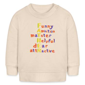 Father-Vibrant Colourful Motivational Word Art - Baby Sweatshirt by Stanley/Stella - soft Ecru - Front