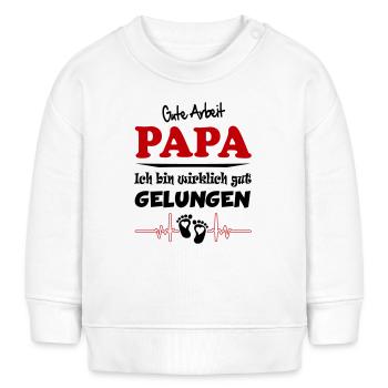 Gute Arbeit bin gelungen Papa Baby Säugling - Baby Organic Sweatshirt Baby Changer von Stanley/Stella - Weiß - Vorne