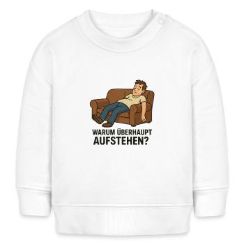 Warum überhaupt aufstehen? - Baby Organic Sweatshirt Baby Changer von Stanley/Stella - Weiß - Vorne