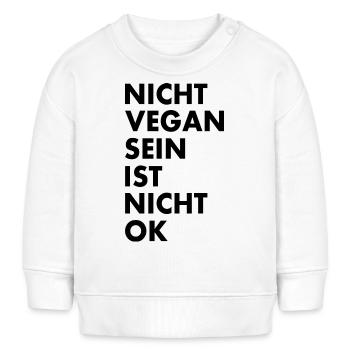 nicht vegan sein ist nicht ok - Baby Organic Sweatshirt Baby Changer von Stanley/Stella - Weiß - Vorne