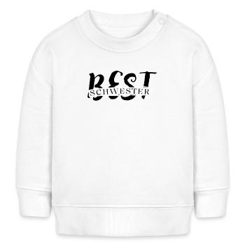Best Sister - Baby Sweatshirt by Stanley/Stella - white - Front