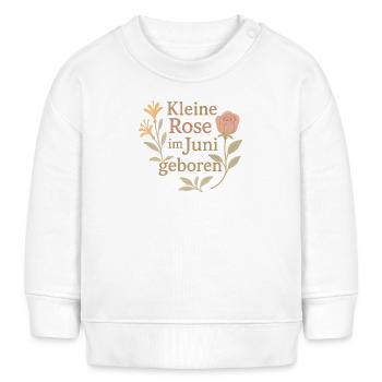 Juni Baby Rose – Geboren im Juni Geschenkidee - Baby Organic Sweatshirt Baby Changer von Stanley/Stella - Weiß - Vorne