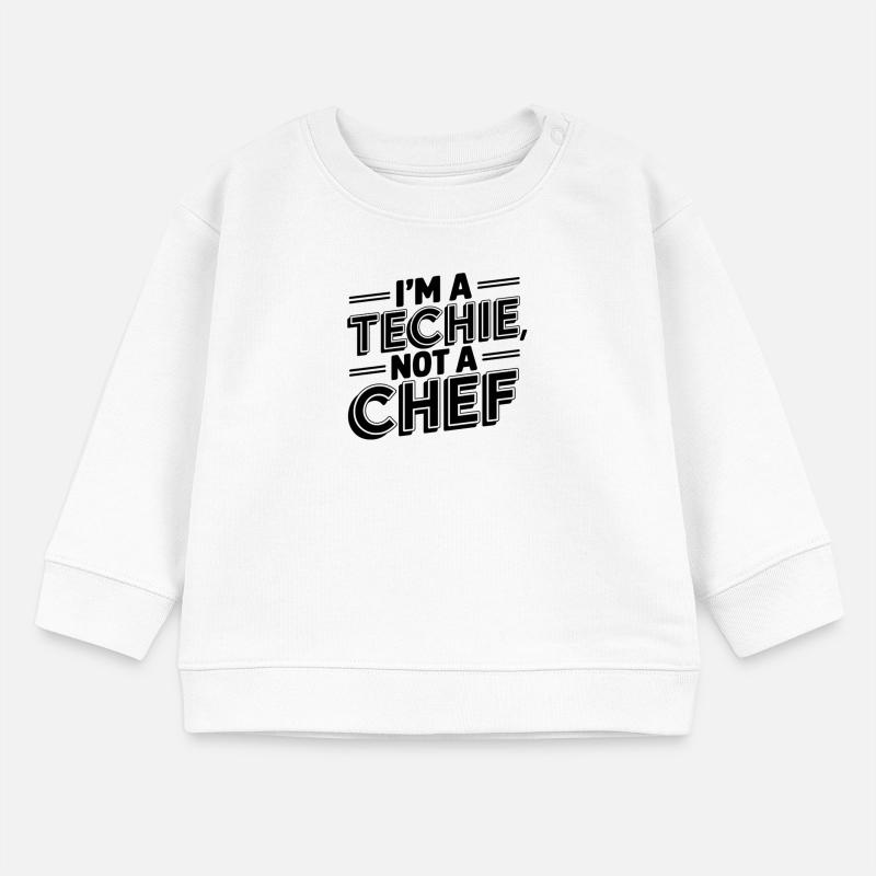 Techie, No Cook, Nerd, Geek, Technician, IT Technician Baby Sweatshirt by Stanley/Stella