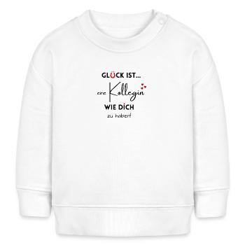 Glück ist eine Kollegin wie dich zu haben! - Baby Organic Sweatshirt Baby Changer von Stanley/Stella - Weiß - Vorne