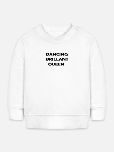 dancing brillant queen - Sweat bébé bio Stanley/Stella - blanc