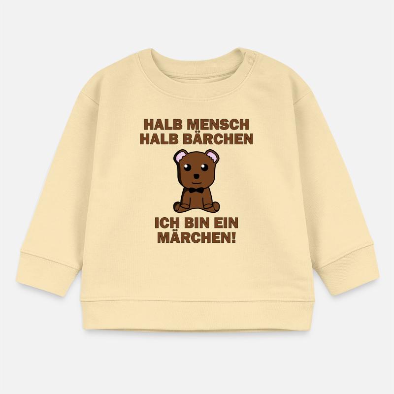 Halb Mensch halb Bärchen, ich bin ein Märchen Baby Organic Sweatshirt Baby Changer von Stanley/Stella