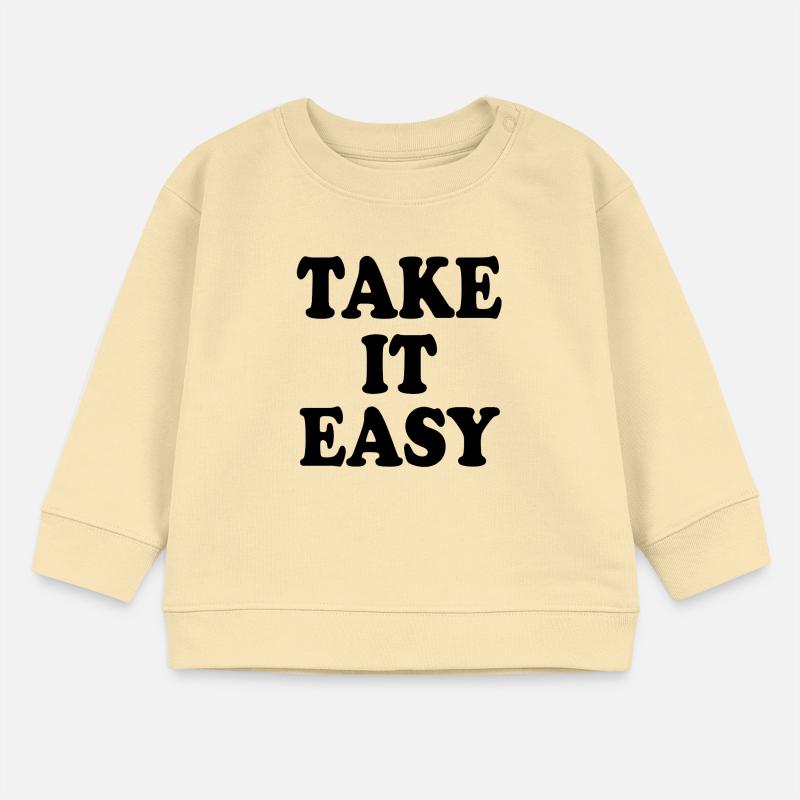 Take it easy Baby Sweatshirt by Stanley/Stella