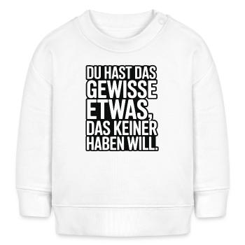 Du hast das gewisse Etwas das keiner haben will - Baby Organic Sweatshirt Baby Changer von Stanley/Stella - Creme - Vorne