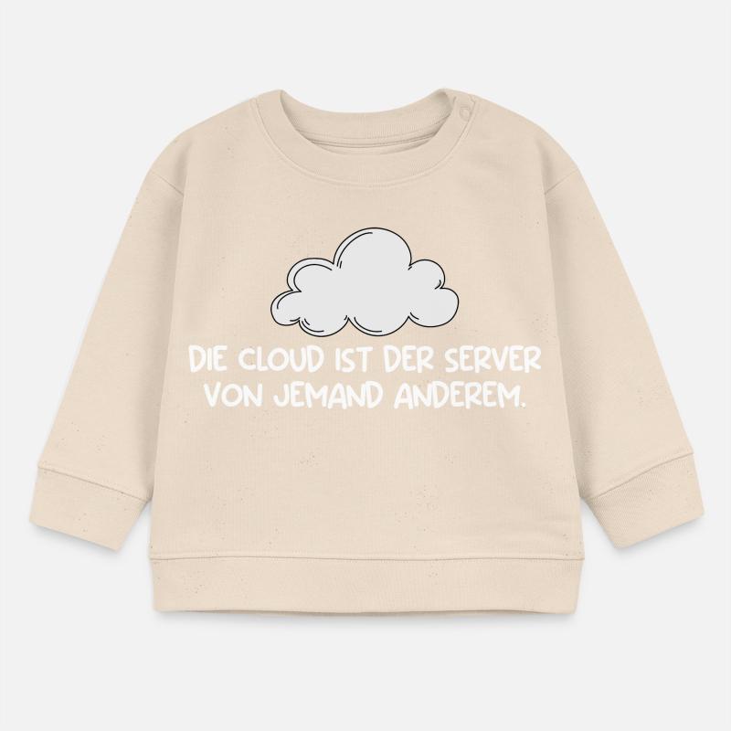 Technical Support THE CLOUD IS THE SERVER Baby Sweatshirt by Stanley/Stella