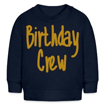 Birthday Crew - Baby Organic Sweatshirt Baby Changer von Stanley/Stella - Navy - Vorne