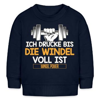 Ich drücke bis die Windel voll ist | Schmusen Baby - Baby Organic Sweatshirt Baby Changer von Stanley/Stella - Navy - Vorne