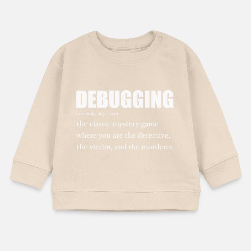 Programmierer Debugging Definition Lustig IT-Entwickler Baby Organic Sweatshirt Baby Changer von Stanley/Stella