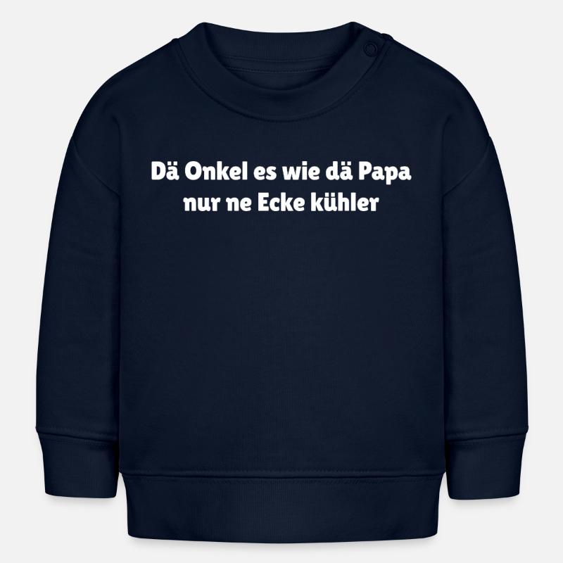 Cologne Uncle Saying cooler - Baby Sweatshirt by Stanley/Stella - navy