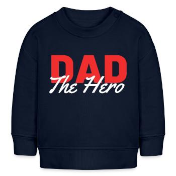 DAD The Hero - Baby Organic Sweatshirt Baby Changer von Stanley/Stella - Navy - Vorne