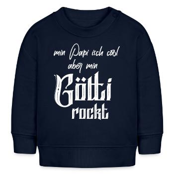 Swiss German dad is cool but Götti rocks - Baby Sweatshirt by Stanley/Stella - navy - Front