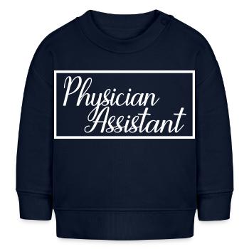 Physician Assistant Proud Physician Assistant Gift - Baby Sweatshirt by Stanley/Stella - navy - Front
