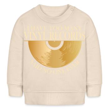 Zu Viele Vinylplatten Sagt Niemand Jemals - Baby Organic Sweatshirt Baby Changer von Stanley/Stella - Natur - Vorne