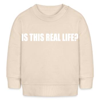Is This Real Life? Ist das das echte Leben Gamer - Baby Organic Sweatshirt Baby Changer von Stanley/Stella - Natur - Vorne
