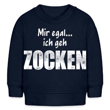 Mir egal... ich geh ZOCKEN - Baby Organic Sweatshirt Baby Changer von Stanley/Stella - Navy - Vorne