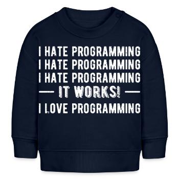 Je déteste la programmation - Funny Programmer II - Sweat bébé bio Stanley/Stella - bleu marine - Devant