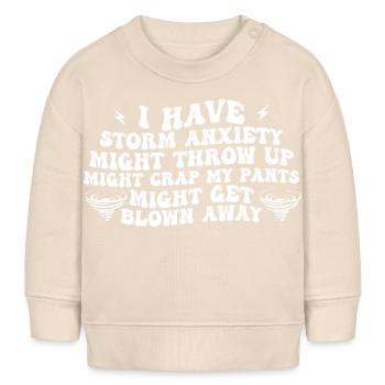 ich habe Angst vor Gewittern und muss mich übergeben - Baby Organic Sweatshirt Baby Changer von Stanley/Stella - Natur - Vorne