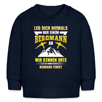 Bergmann T-Shirt Leg dich niemals mit einem an - Baby Organic Sweatshirt Baby Changer von Stanley/Stella - Navy - Vorne