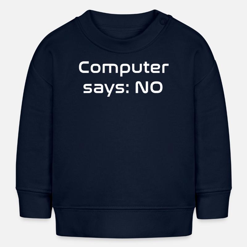 Computer says NO - Sweat bébé bio Stanley/Stella - bleu marine