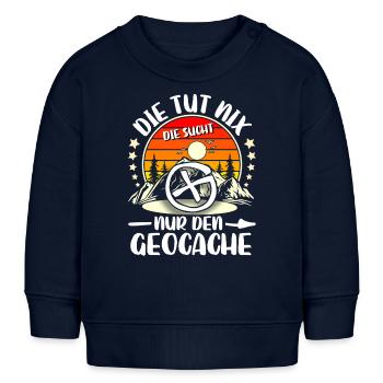 Geocaching Geocacher Geocache - Baby Organic Sweatshirt Baby Changer von Stanley/Stella - Navy - Vorne