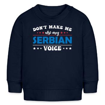 Zwinge Mich Nicht, Meine Serbische Stimme Zu - Baby Organic Sweatshirt Baby Changer von Stanley/Stella - Navy - Vorne