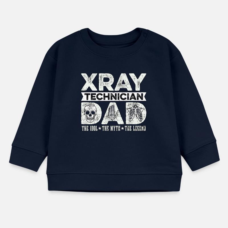 Xray Technician Dad The Idol Radiologist Xray Tech Baby Sweatshirt by Stanley/Stella