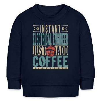 Instant-Elektroingenieur fügen Sie einfach Kaffee hinzu - Baby Organic Sweatshirt Baby Changer von Stanley/Stella - Navy - Vorne