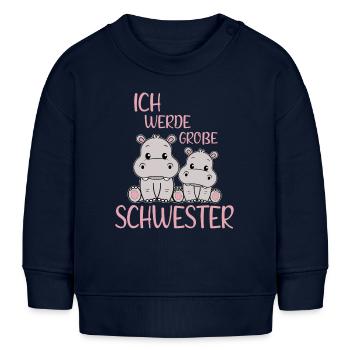 Bald Große Schwester Verkünden Süße Nilpferd Babys - Baby Organic Sweatshirt Baby Changer von Stanley/Stella - Navy - Vorne