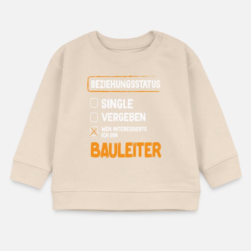 Construction Manager Relationship Status Construction Manager Construction Management Baby Sweatshirt by Stanley/Stella